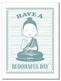 Have A Buddhaful Day - Geschirrtuch